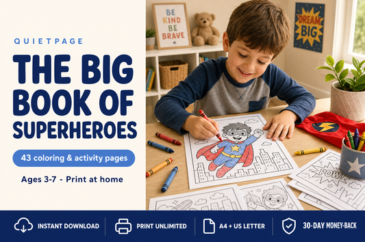 The Big Book of Superheroes — 43 screen-free printable superhero coloring and activity pages for kids ages 3-7, by QuietPage