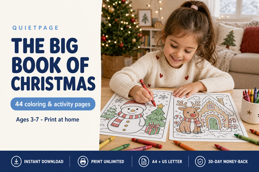 The Big Book of Christmas — 44 screen-free printable Christmas coloring and activity pages for kids ages 3-7, by QuietPage