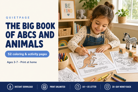 The Big Book of ABCs and Animals — 52 screen-free printable alphabet and animal coloring pages for kids ages 3-7, by QuietPage